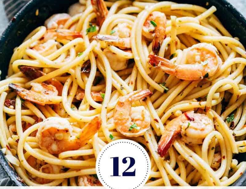 A picture of Shrimp spaghetti Aglio Olio with text overlay which says - 12 pasta recipes for every mood