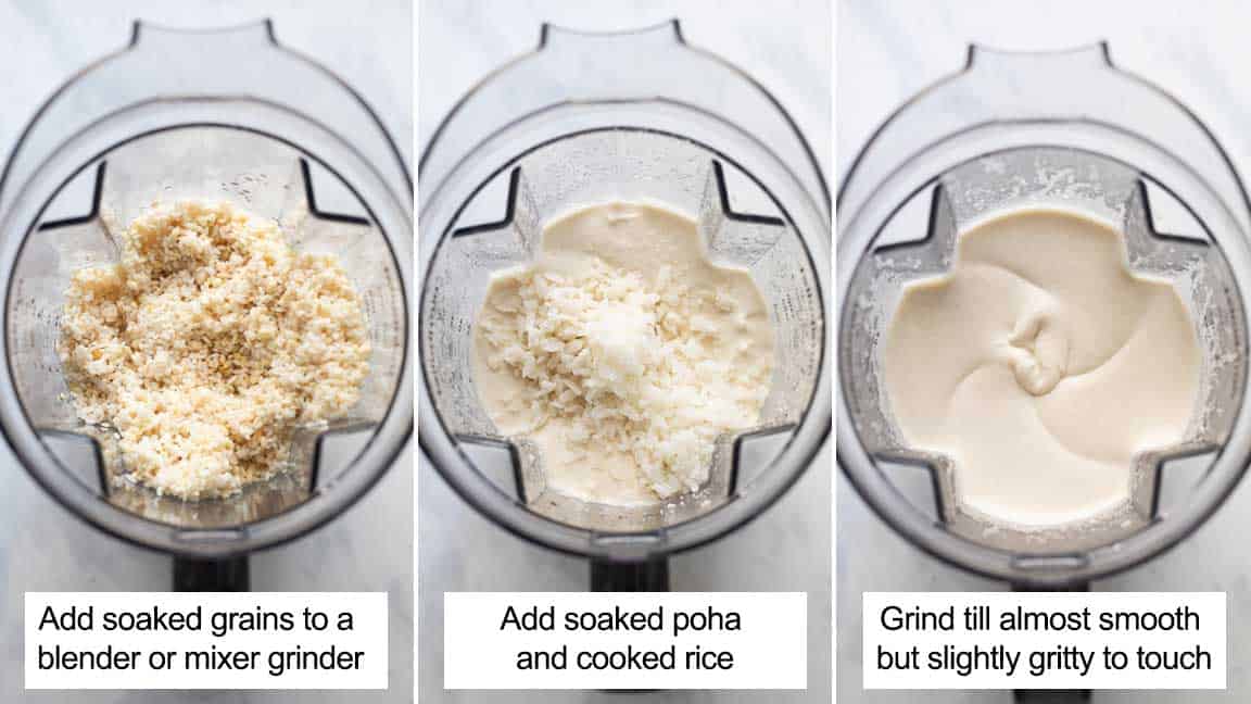 Three picture collage showing how soaked grains, poha and cooked rice are added to the blender and then ground to a smooth consistency