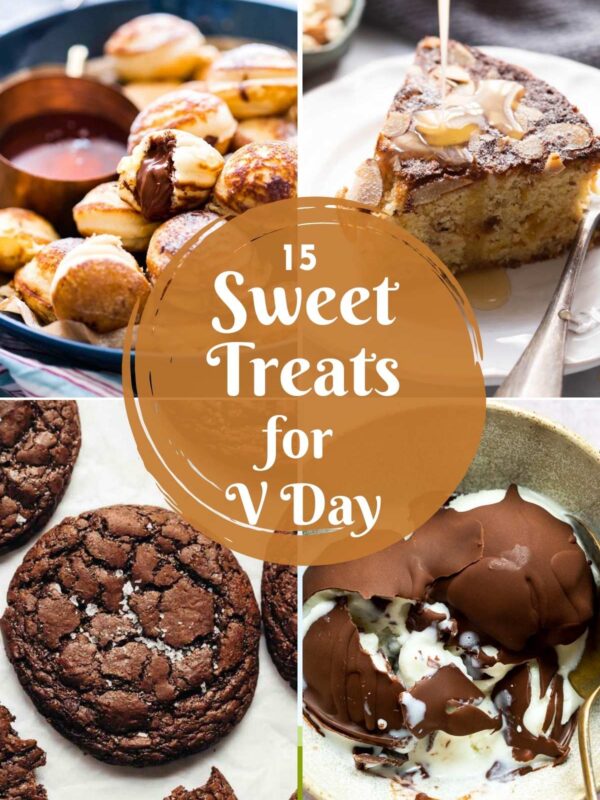Picture collage with text overlay saying 15 sweet treats for valentines day