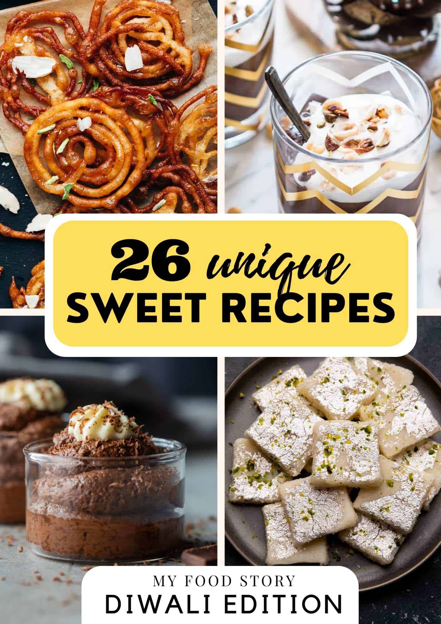 Picture collage showing four sweet recipes photographs with text overlay