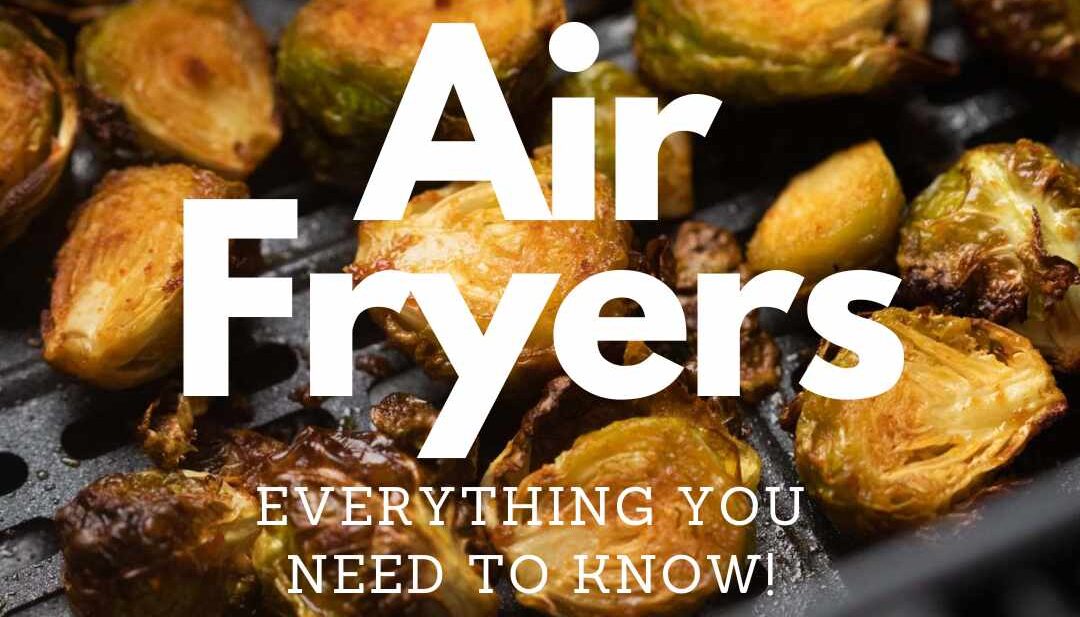 picture of roasted brussel sprouts in an air fryer with text overlaying